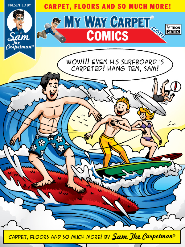 MWC Comics cover &mdash; Sam surfing a giant wave on a carpeted surfboard while two other surfers wipe out beside him. Speech bubble: WOW!!! Even his surfboard is carpeted! Hang ten, Sam!